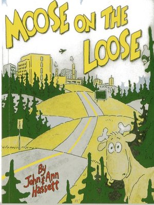 cover image of Moose on the Loose